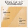 polyurethane finish options polyurethane finish options